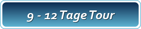9 - 12 Tage Tour